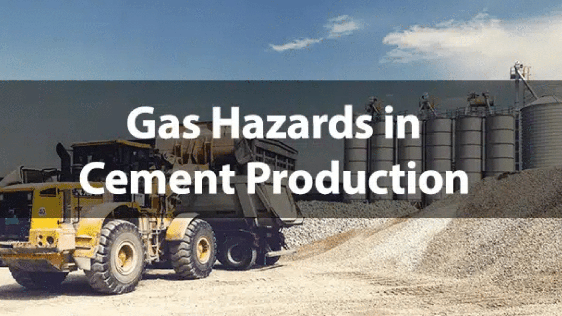 gas hazards in cement production