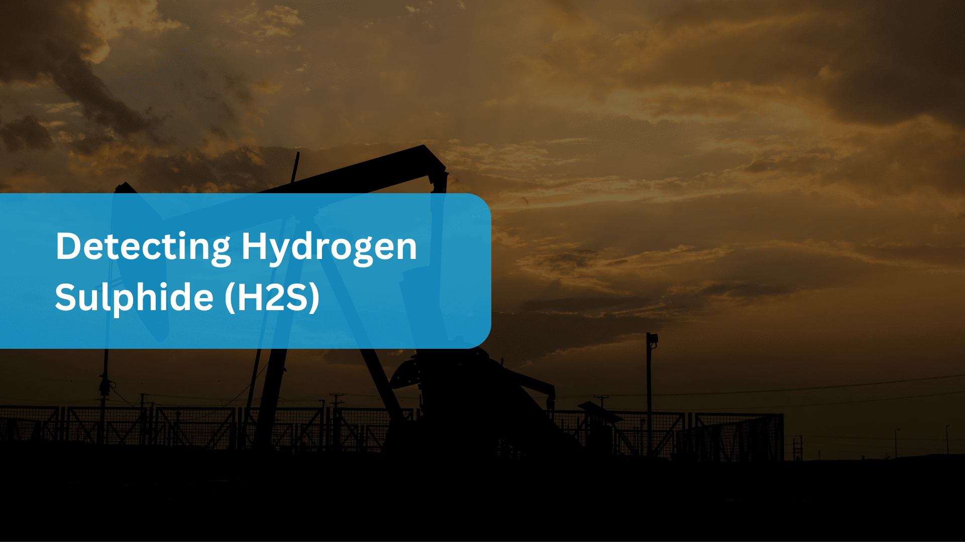 detecting hydrogen sulphide