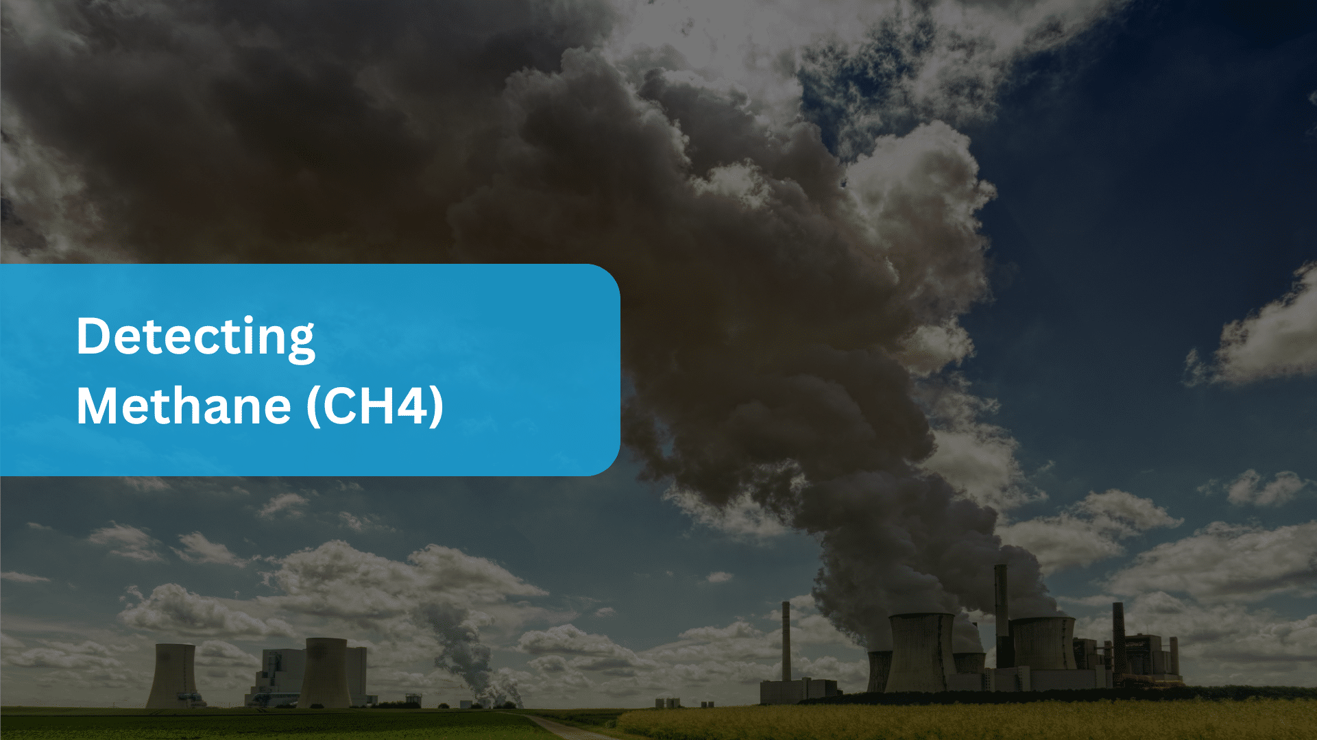 detecting Methane (CH4)