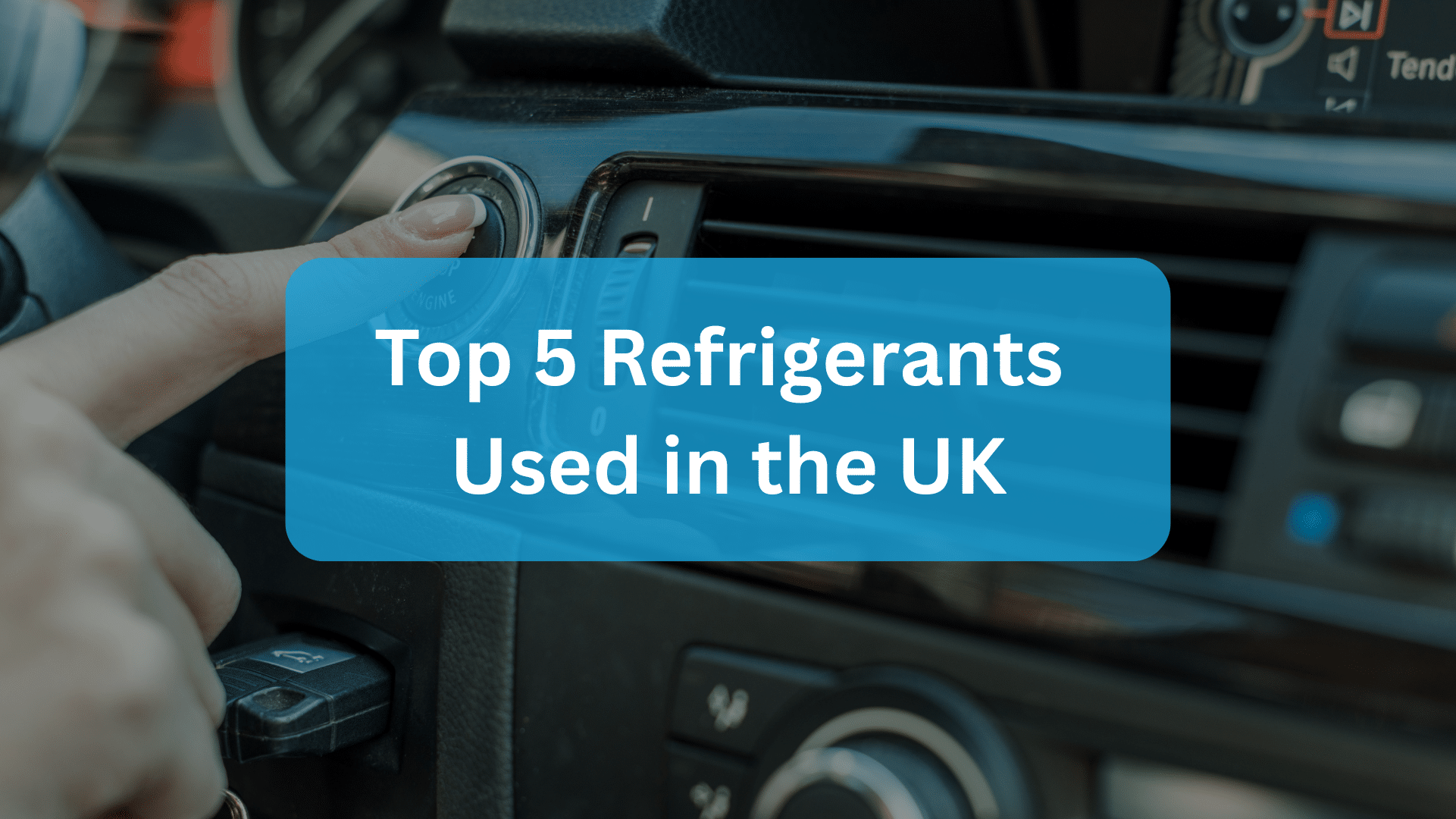 Top 5 refrigerants used in the UK
