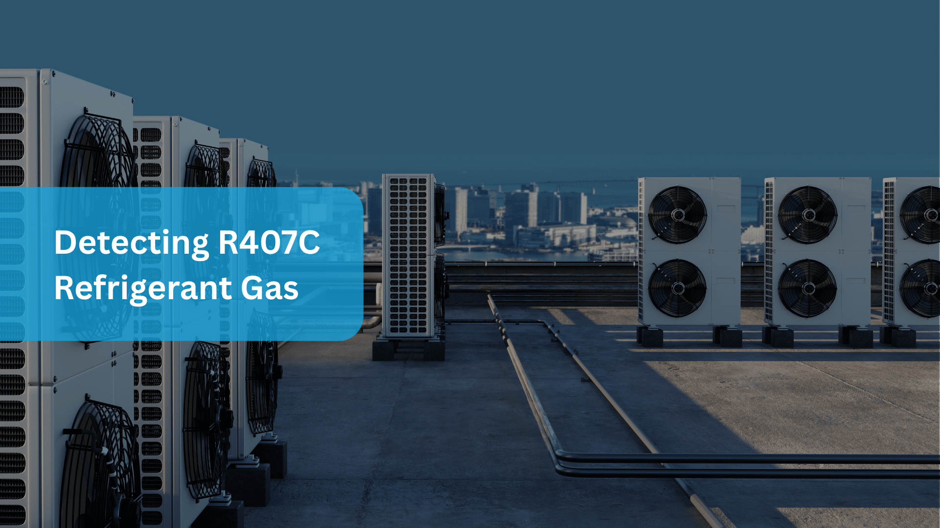 detecting R407C refrigerant gas