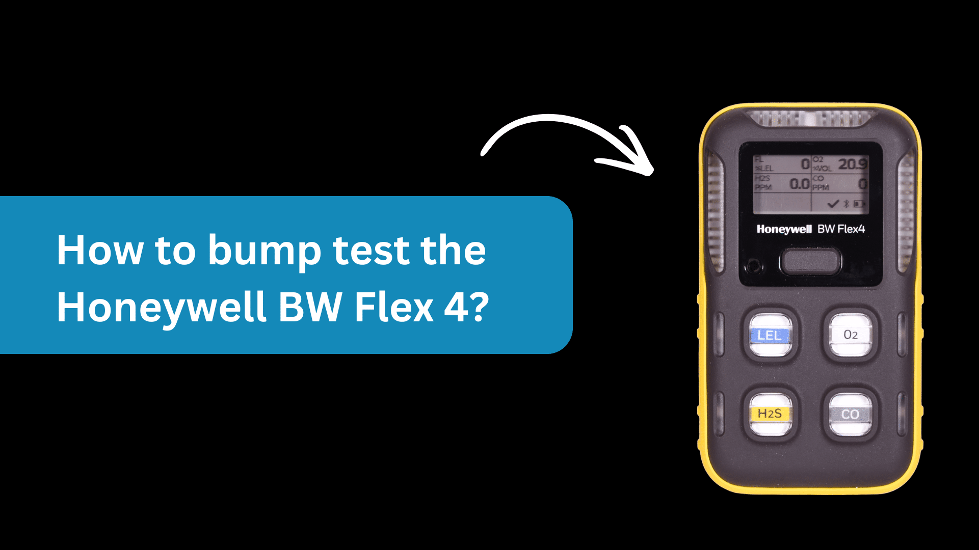 how to bump test the honeywell bw flex 4