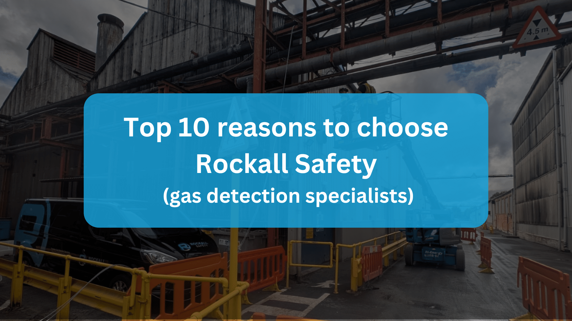 Top 10 reasons to choose Rockall Safety (gas detection specialists)