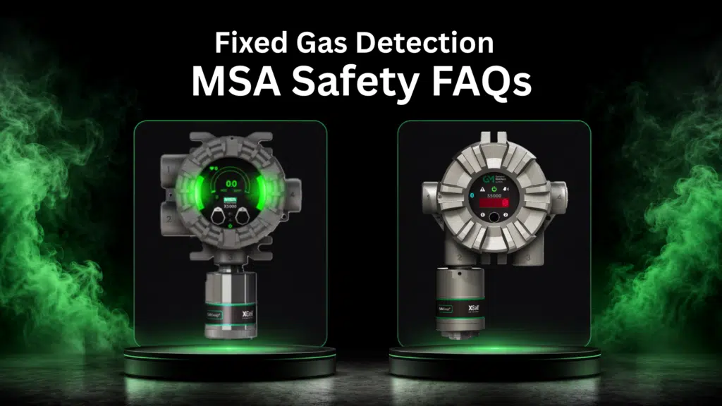 Fixed Gas Detection - MSA Safety FAQs